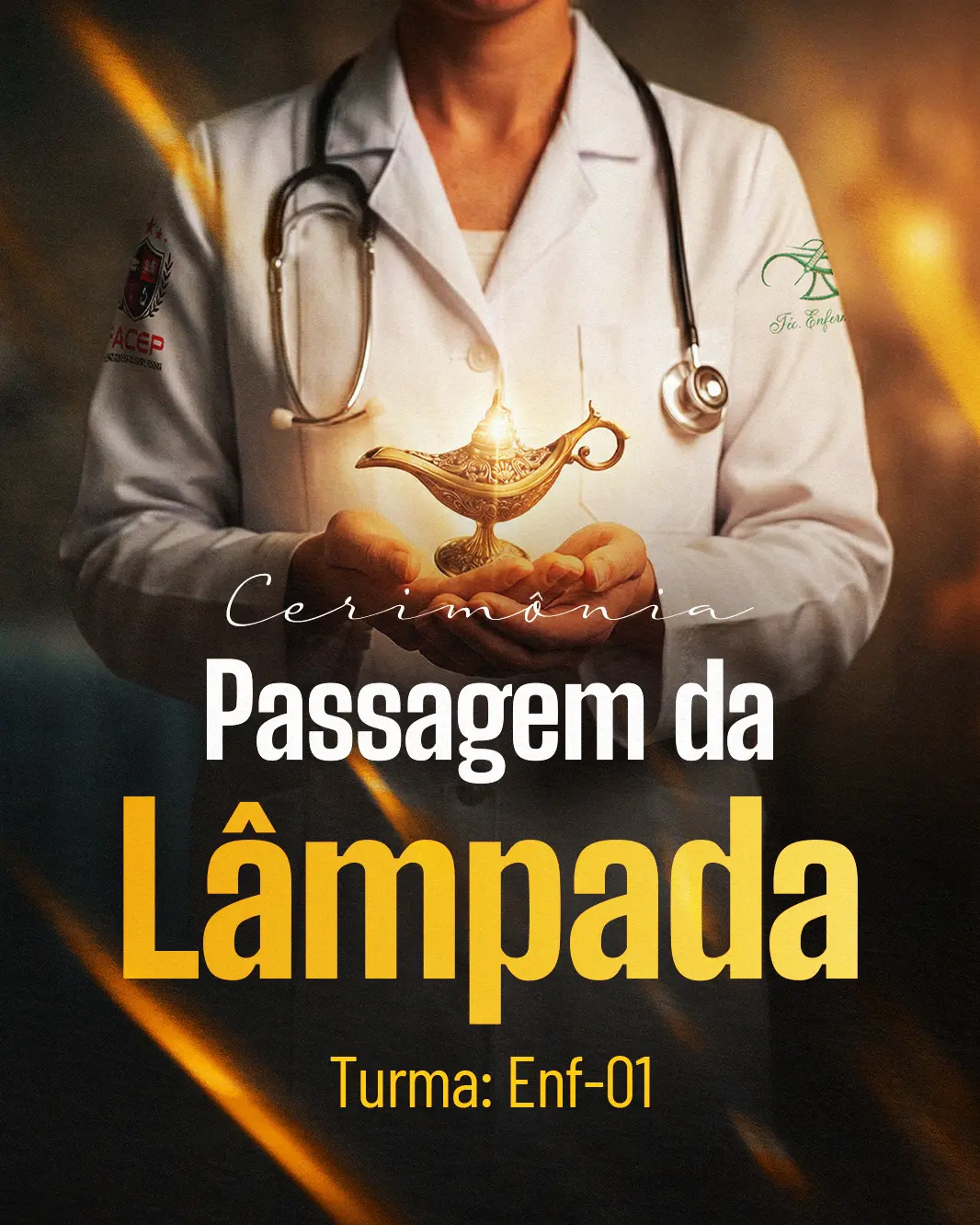 Cerimônia da Passagem da Lâmpada — Turma Enf-01 FACEP